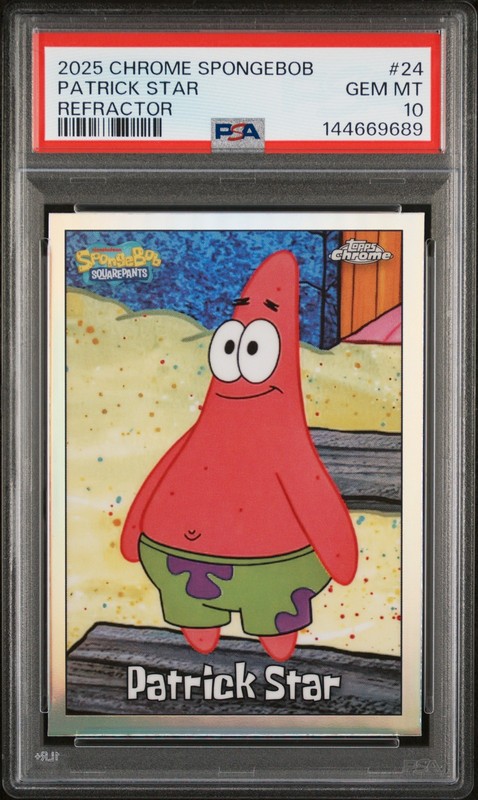 2025 TOPPS CHROME SPONGEBOB 25TH ANNIVERSARY REFRACTOR #24 PATRICK STAR PSA 10
