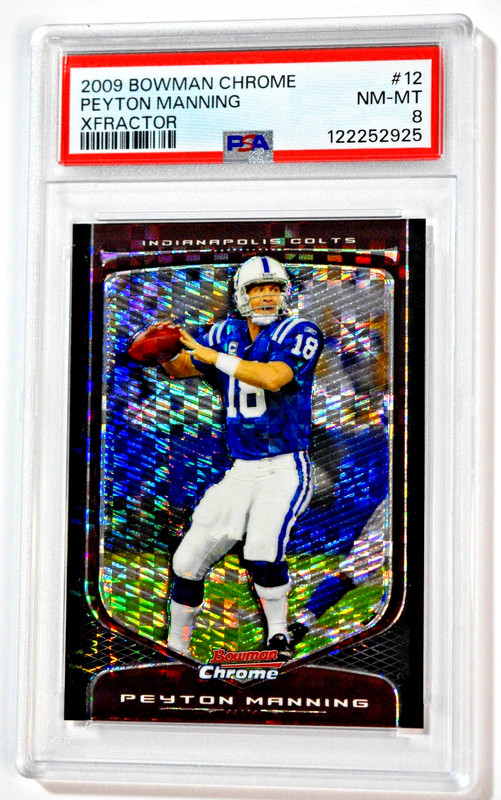 2009 Bowman Chrome #12 Peyton Manning Xfractor /250 PSA 8
