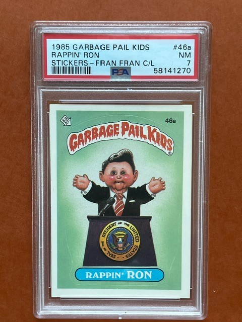 1985 Garbage Pail Kids #46a RAPPIN’ RON - Schizo Fran Checklist - Glossy - PSA 7