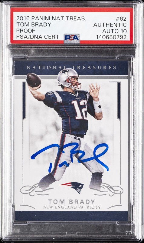 2016 PANINI NATIONAL TREASURES PROOF #62 TOM BRADY PSA AUTHENTIC DNA AUTO 10