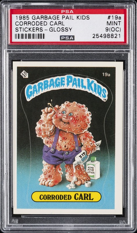 1985 GARBAGE PAIL KIDS STICKERS GLOSSY #19A CORRODED CARL PSA 9 OC