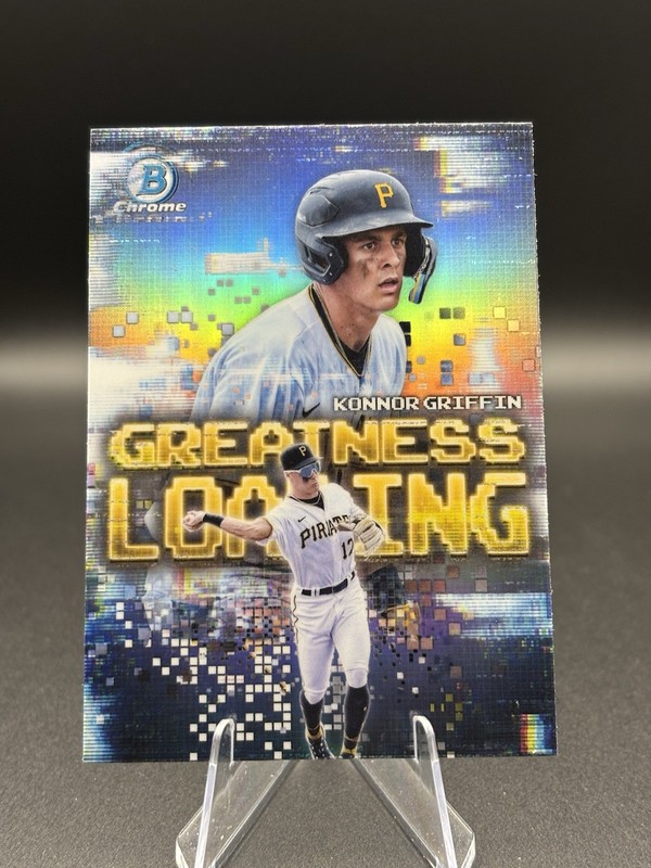 2025 Bowman Chrome Greatness Loading Insert Konnor Griffin #GL-13 Pirates