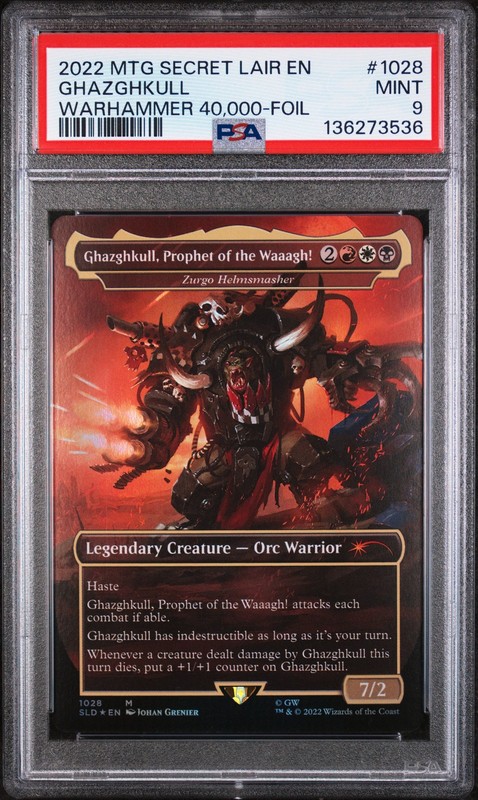 2022 MTG SECRET LAIR DROP #1028 GHAZGHKULL, PROPHET OF THE WAAAGH! PSA 9