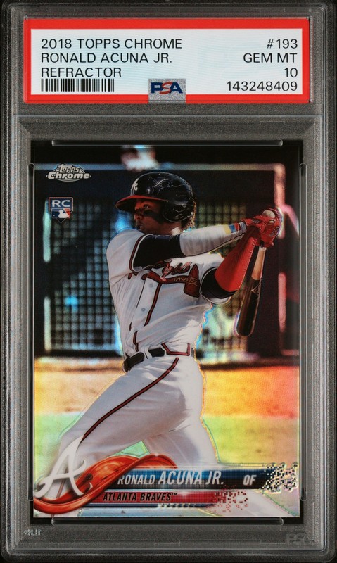 2018 TOPPS CHROME REFRACTOR #193 RONALD ACUNA JR. ROOKIE RC PSA 10