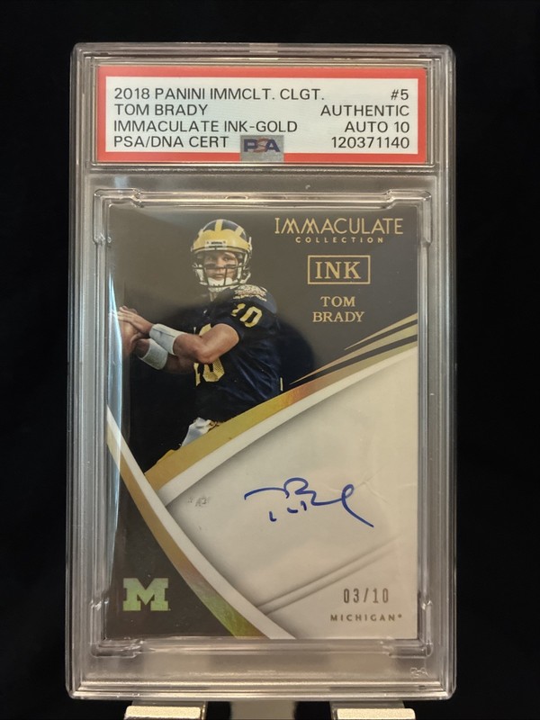 2018 Panini Immaculate Collection Collegiate Tom Brady Gold Ink Auto /10 PSA