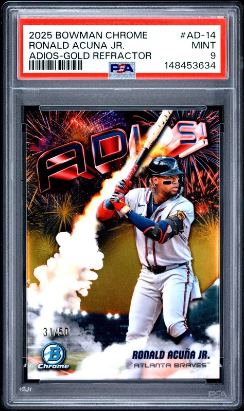 2025 BOWMAN CHROME ADIOS GOLD REFRACTOR #AD-14 RONALD ACUNA JR. 31/50 PSA 9