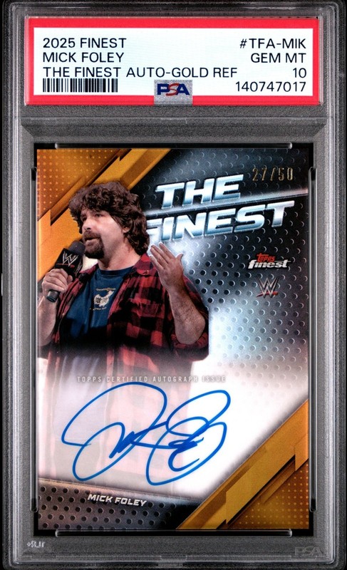 2025 Topps Finest WWE Mick Foley The Finest Autographs Gold Refractor /50 PSA 10