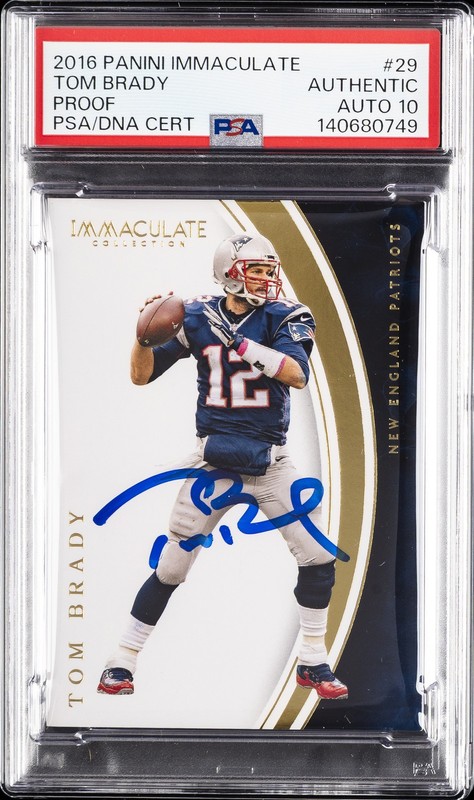2016 PANINI IMMACULATE PROOF #29 TOM BRADY PSA AUTHENTIC AUTO 10