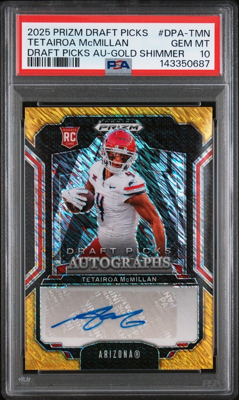2025 PANINI PRIZM DRAFT PICKS GOLD SHIMMER AUTO TETAIROA MCMILLAN RC /15 PSA 10
