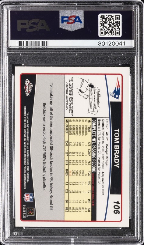 2006 TOPPS CHROME #106 TOM BRADY PSA 10 view 2