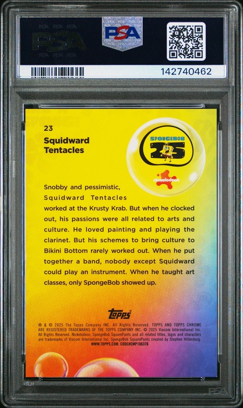 2025 TOPPS CHROME SPONGEBOB 25TH ANNIVERSARY #23 SQUIDWARD TENTACLES 9/10 PSA 9 view 2