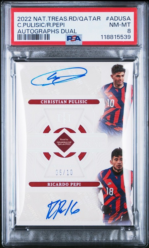 2022 PANINI NATIONAL TREASURES CHRISTIAN PULISIC/RICARDO PEPI 5/10 PSA 8 AUTO