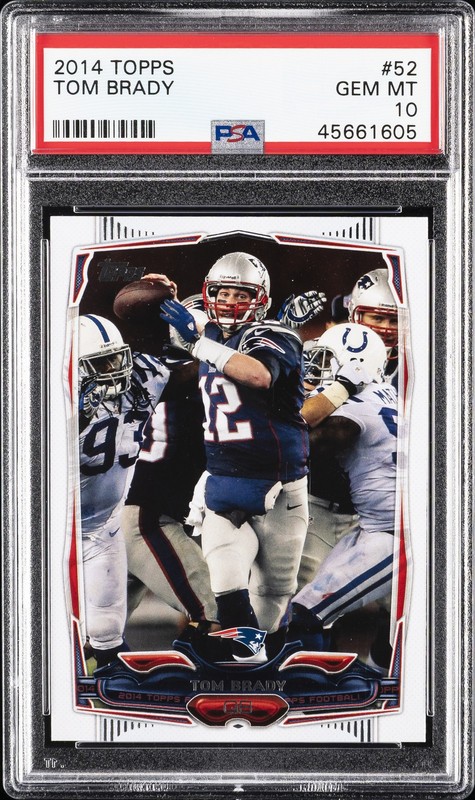 2014 TOPPS #52 TOM BRADY PSA 10