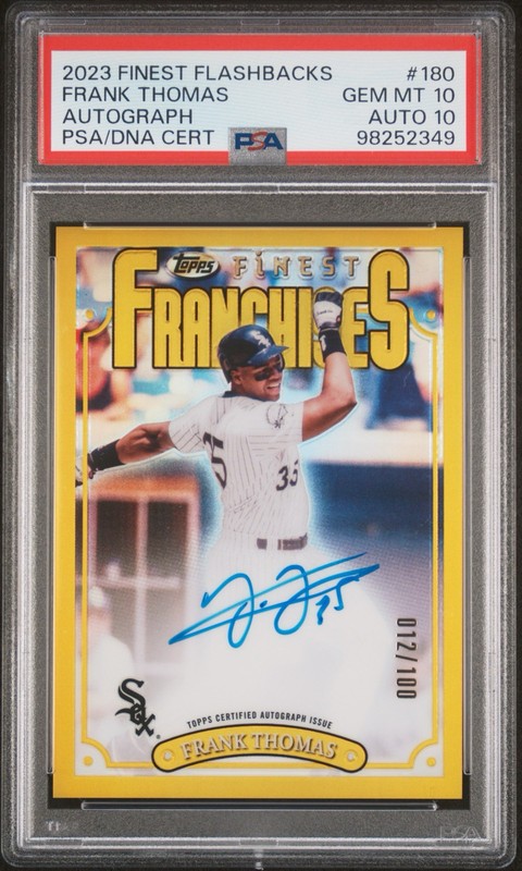 Frank Thomas 2023 Topps Finest Flashbacks - Franchise Gold Auto #/100 PSA 10 10