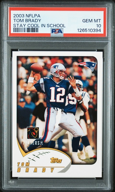 2003 NFLPA STAY COOL IN SCHOOL TOM BRADY PSA 10