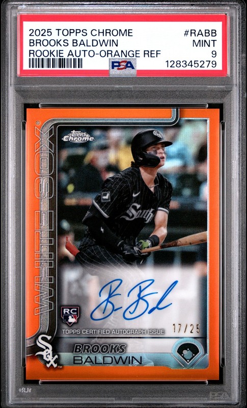 2025 TOPPS CHROME ROOKIE AUTOS ORANGE REFRACTOR #RABB BROOKS BALDWIN 17/25 PSA 9