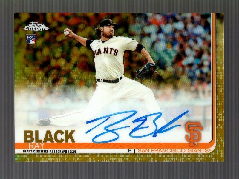 2019 TOPPS CHROME GOLD REFRACTOR RAY BLACK RC AUTO 29/50 SAN FRANCISCO GIANTS