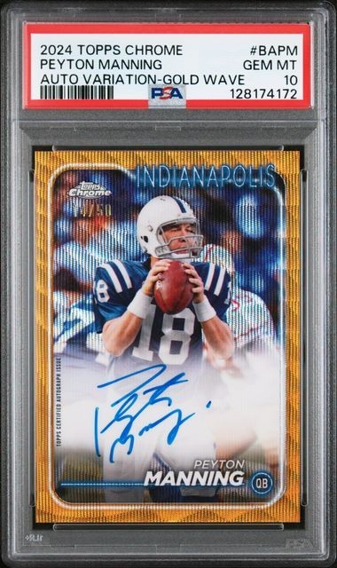 Peyton Manning 2024 Topps Chrome Auto Gold Wave Refractor #/50 PSA 10 GEM POP 7