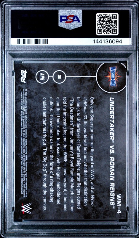 2017 #WM4 UNDERTAKER VS. ROMAN REIGNS PSA 10 view 2