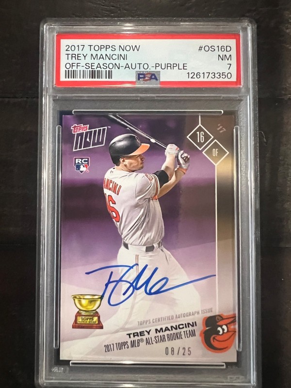 2017 Topps Now Off Season Trey Mancini Auto RC Baseball Card PSA 7 OS-16D 8/25