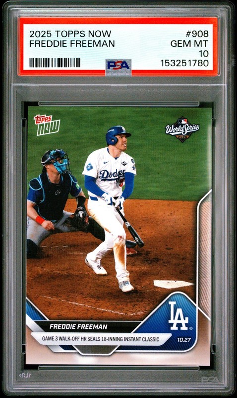 2025 TOPPS NOW #908 FREDDIE FREEMAN PSA 10 view 1