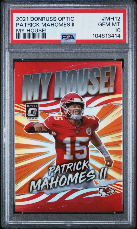 2021 Donruss Optic Patrick Mahomes II My House Prizm PSA 10