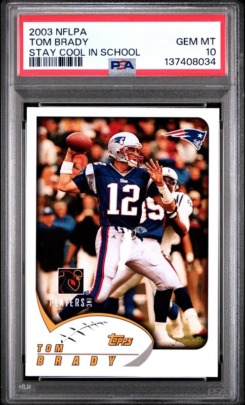 2003 NFLPA STAY COOL IN SCHOOL TOM BRADY PSA 10