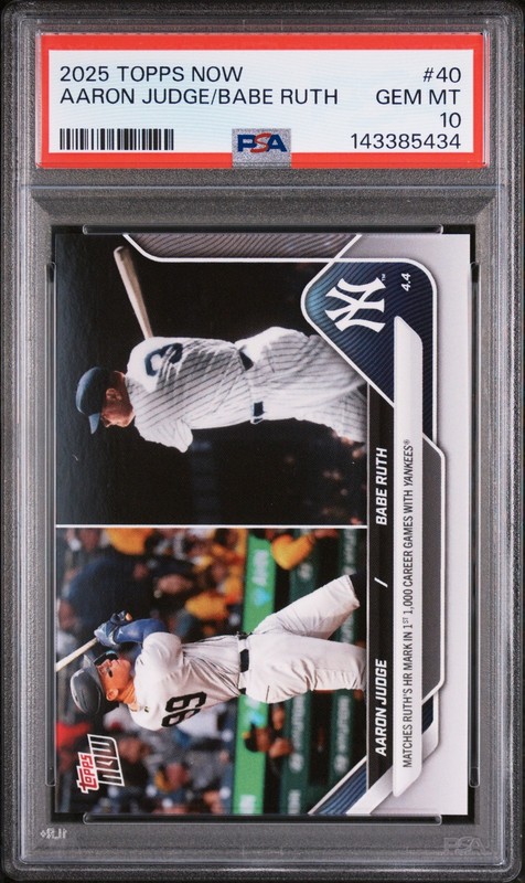 2025 TOPPS NOW #40 AARON JUDGE BABE RUTH PSA 10