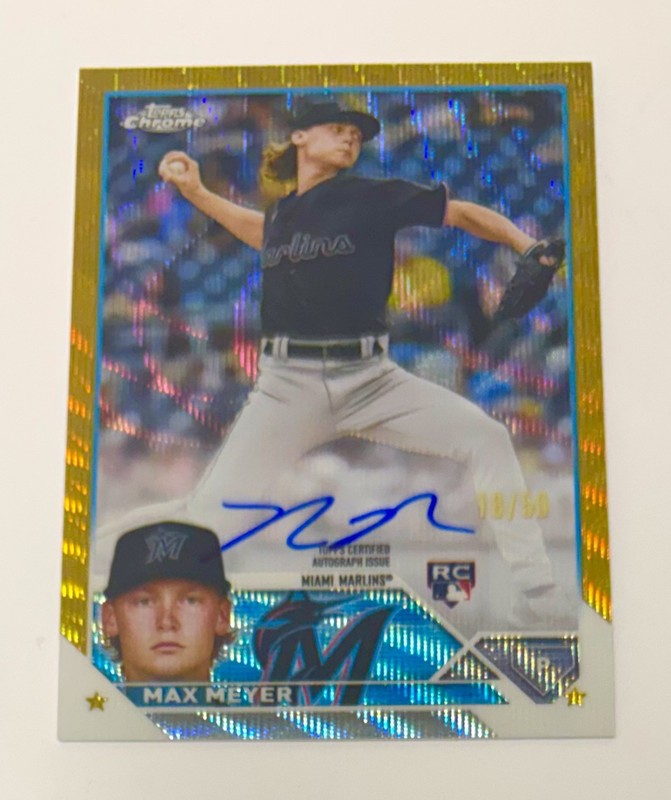 Max Meyer 2023 Topps Chrome GOLD WAVE REFRACTOR OnCard AUTO RC/50 Marlins Rookie