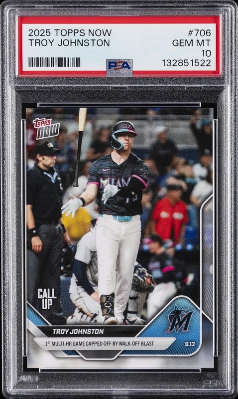 2025 TOPPS NOW #706 TROY JOHNSTON ROOKIE RC PSA 10