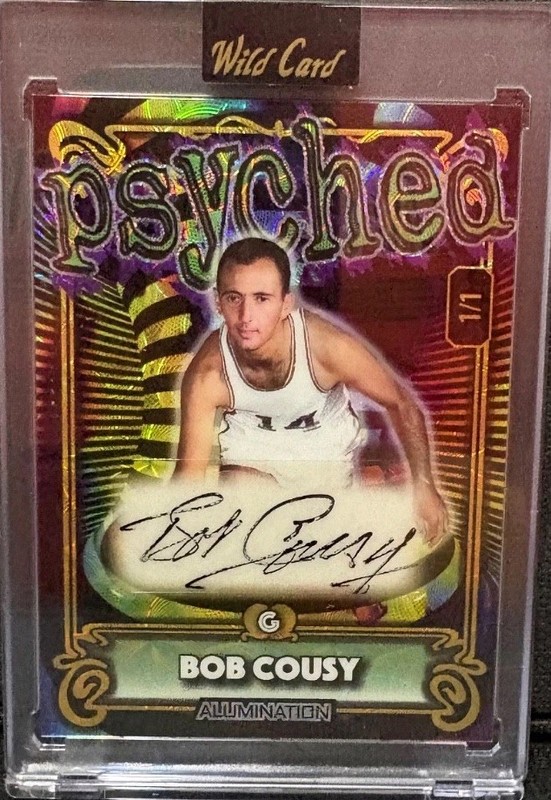 2024 Wild Card Just The Hits Psyched - Bob Cousy 1/1 Auto - Celtics HOF