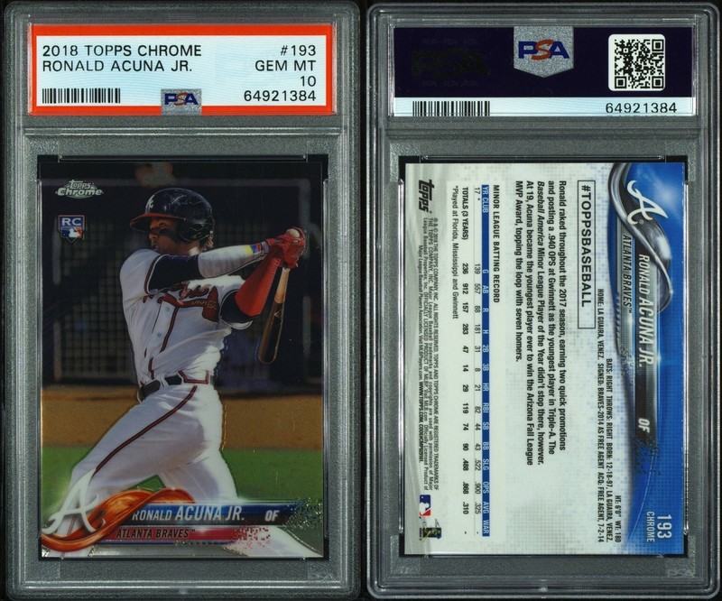 2018 TOPPS CHROME #193 RONALD ACUNA JR. PSA 10