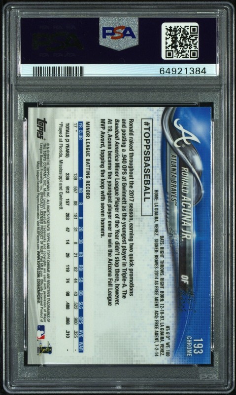 2018 TOPPS CHROME #193 RONALD ACUNA JR. PSA 10 view 2