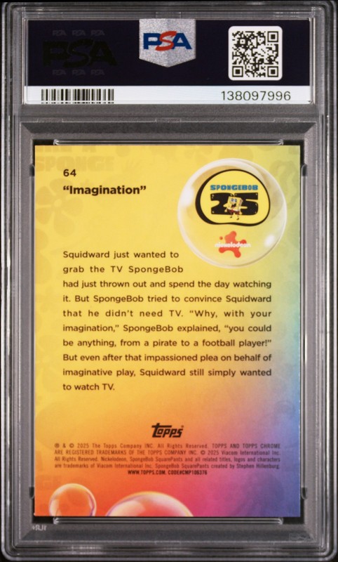 2025 TOPPS CHROME SPONGEBOB 25TH ANNIVERSARY #64 "IMAGINAAATION" 96/99 PSA 10 view 2