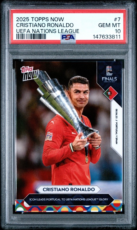 2025 TOPPS NOW UEFA NATIONS LEAGUE #7 CRISTIANO RONALDO PSA 10