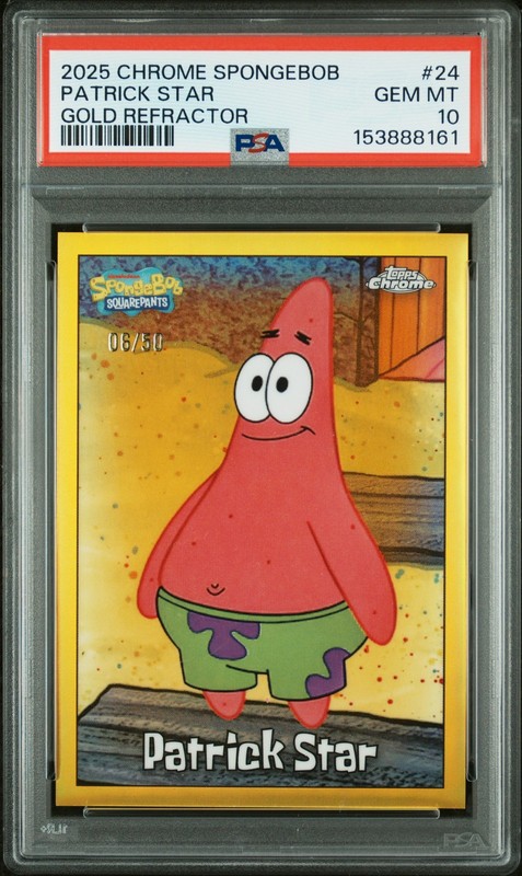 2025 TOPPS CHROME SPONGEBOB 25TH ANNIVERSARY #24 PATRICK STAR 6/50 PSA 10