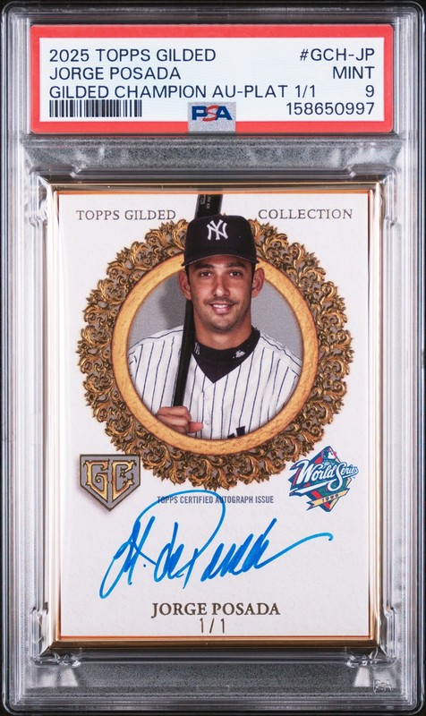 2025 TOPPS GILDED COLLECTION GILDED CHAMPIONS AUTOS JORGE POSADA 1/1 PSA 9
