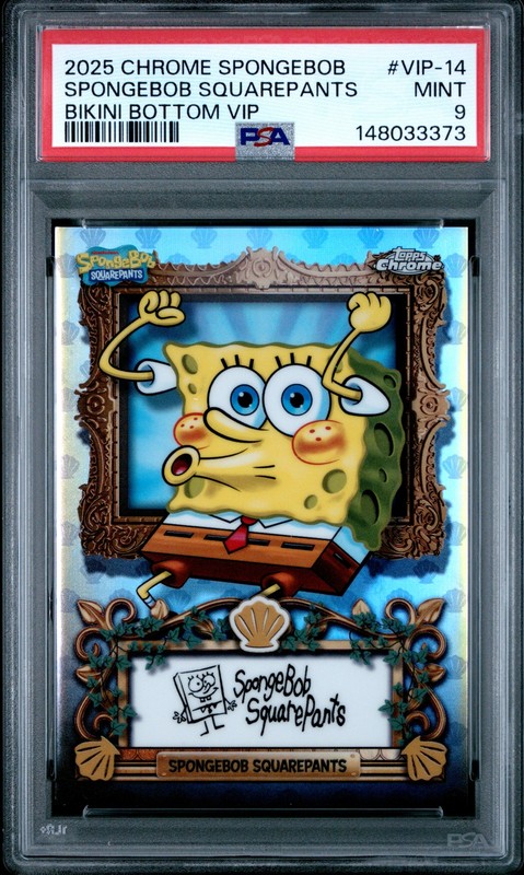 2025 TOPPS CHROME SPONGEBOB 25TH ANNIVERSARY #VIP-14 SPONGEBOB SQUAREPANTS PSA 9
