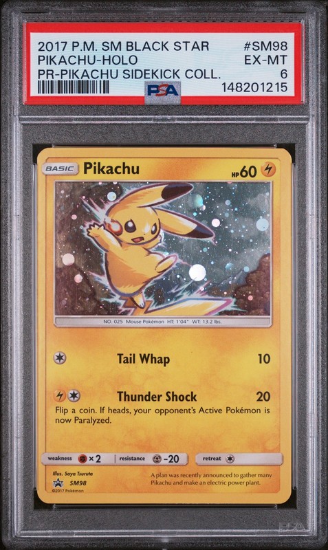 2017 POKEMON SM BLACK STAR PROMO PIKACHU SIDEKICK COLLECTION PIKACHU-HOLO PSA 6