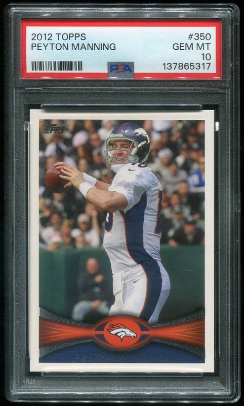 2012 Topps Peyton Manning #350 PSA 10 (137865317)