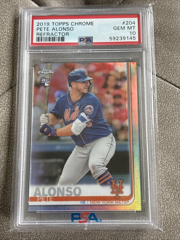 2019 TOPPS CHROME REFRACTOR #204 PETE ALONSO ROOKIE RC PSA 10