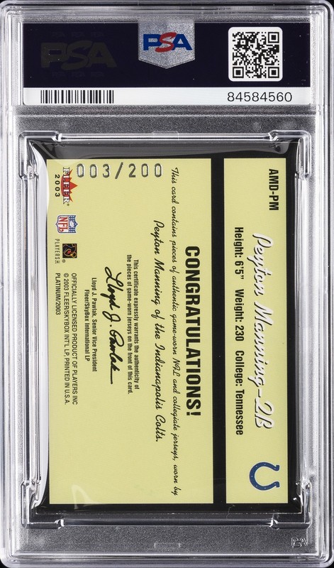 2003 FLEER PLATINUM ALMA MATERIALS PREP TO PRO #AMDPM PEYTON MANNING 3/200 PSA 7 view 2