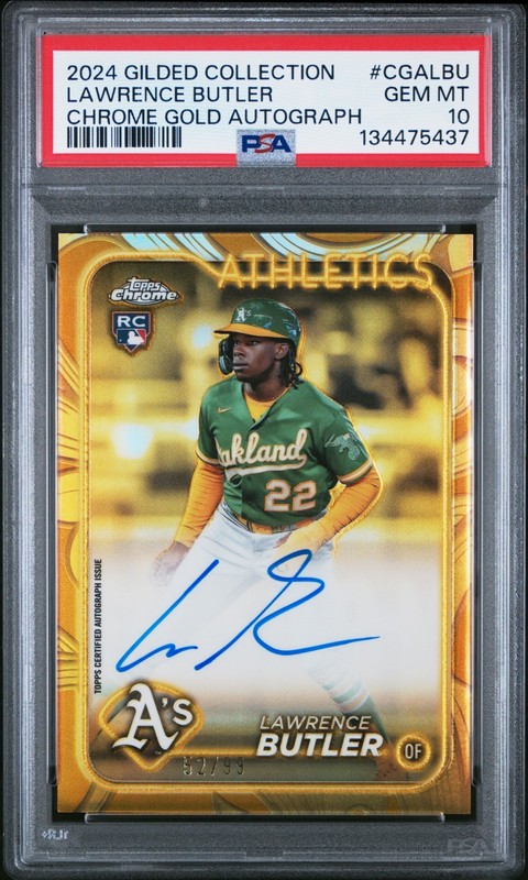 2024 Topps Gilded Lawrence Butler /99 Rookie Chrome Gold Auto PSA 10 GEM MINT
