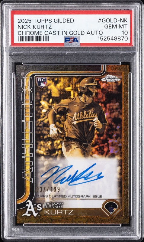 TOPPS GILDED COLLECTION TOPPS CHROME CAST IN GOLD AUTOS NICK KURTZ 37/199 PSA 10