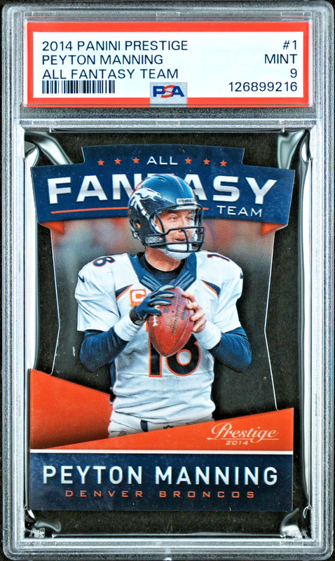 2014 Prestige Peyton Manning All Fantasy Team #1 PSA 9 🔥 POP 7 – NO PSA 10!