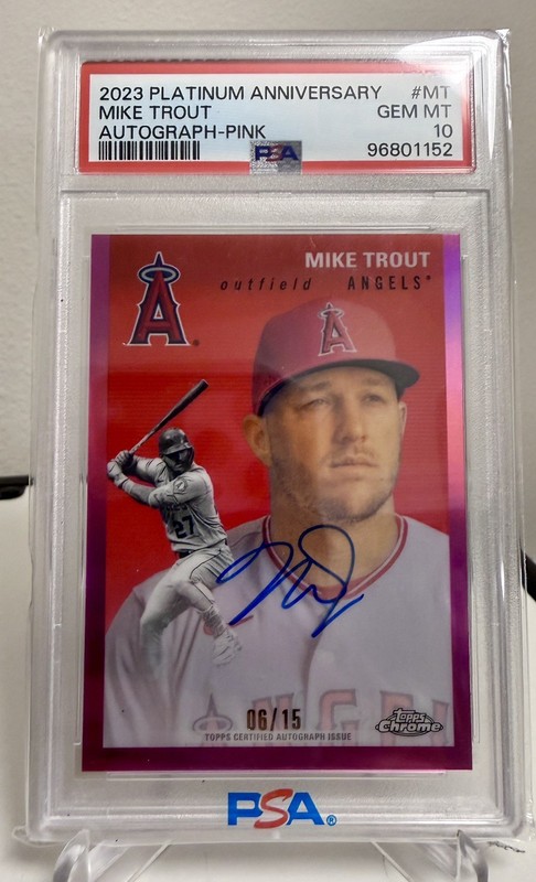2023 Topps Chrome Platinum Anniversary Mike Trout Pink Auto  /15 PSA 10