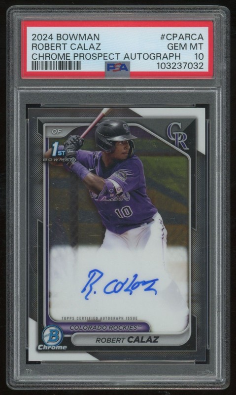 ROBERT CALAZ 2024 BOWMAN CHROME PROSPECTS AUTO PSA 10