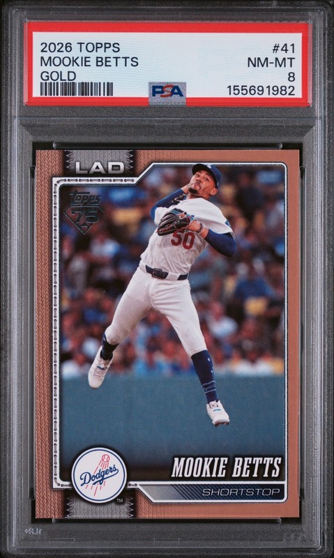 MOOKIE BETTS GOLD /2026 LOS ANGELES DODGERS #41 2026 TOPPS SERIES 1 PSA 8