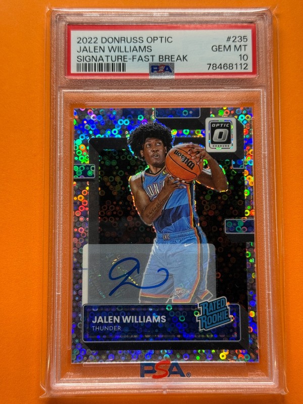JALEN WILLIAMS 2022-23 Donruss Optic PSA 10 FAST BREAK rookie auto OKC Thunder