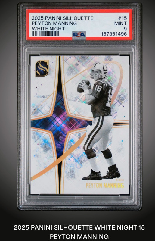 2025 Panini Silhouette Case Hit Peyton Manning White Night 🔥🔥🔥 PSA 9 Pop 1